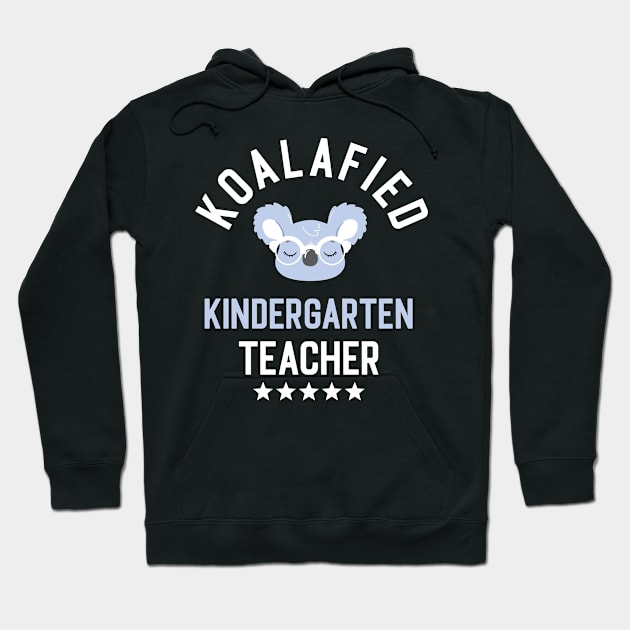 Koalafied Kindergarten Teacher - Funny Gift Idea for Kindergarten Teachers Hoodie by BetterManufaktur